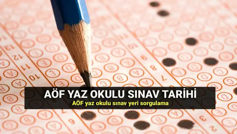 AÖF Yaz Okulu Sınavı Giriş Belgeleri Yayınlandı! Sınav Yerlerini Sorgulayabilirsiniz