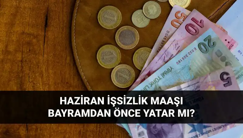 İşsizlik Maaşının Bayram Öncesi Yatması: Ne Zaman Hesaplarda Olacak?