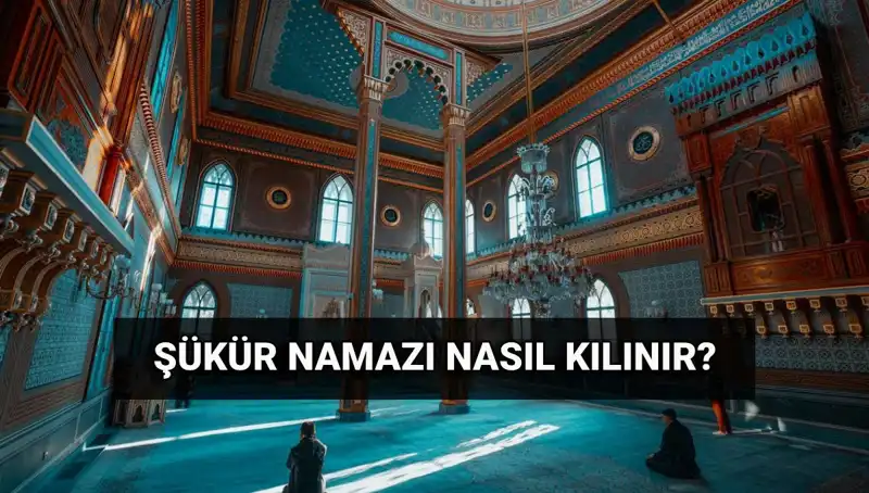 Kurban Bayramı’nda Şükür Namazı Nasıl Kılınır? İşte Tüm Detaylar!