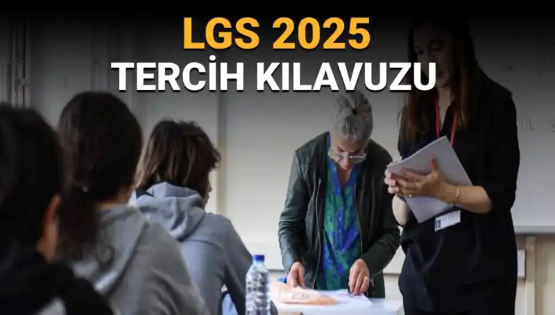 LGS Tercih Süreci Başlıyor: İşte Merakla Beklenen Tarihler ve İpuçları