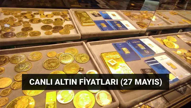Bugün Altın Fiyatları Düşüşte: 27 Mayıs Son Gelişmeler